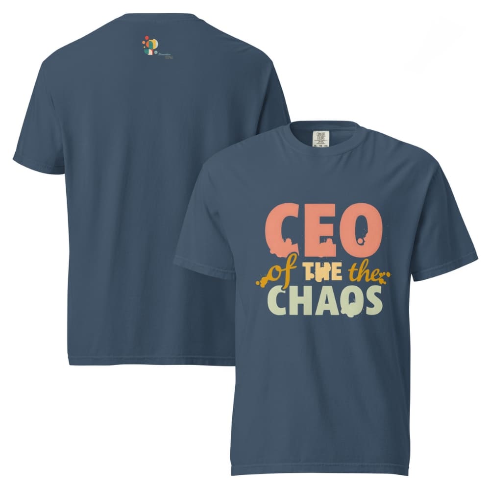 CEO of the Chaos” printed on a heavyweight cotton t-shirt in soft pastel ink, laid flat with a minimal lifestyle background.