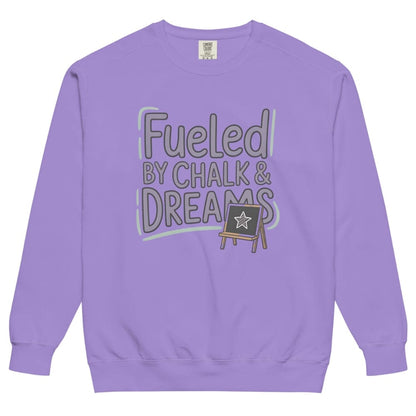 Fueled by Chalk & Dreams printed design on a vintage-style garment-dyed sweatshirt with chalkboard illustration – soft fleece ideal for teachers