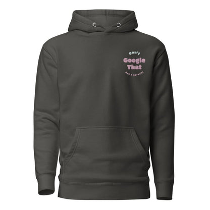 Funny embroidered nurse hoodie with pastel text saying "Don't Google That – Ask a Nurse", perfect gift for healthcare workers and nurses, Cotton Heritage