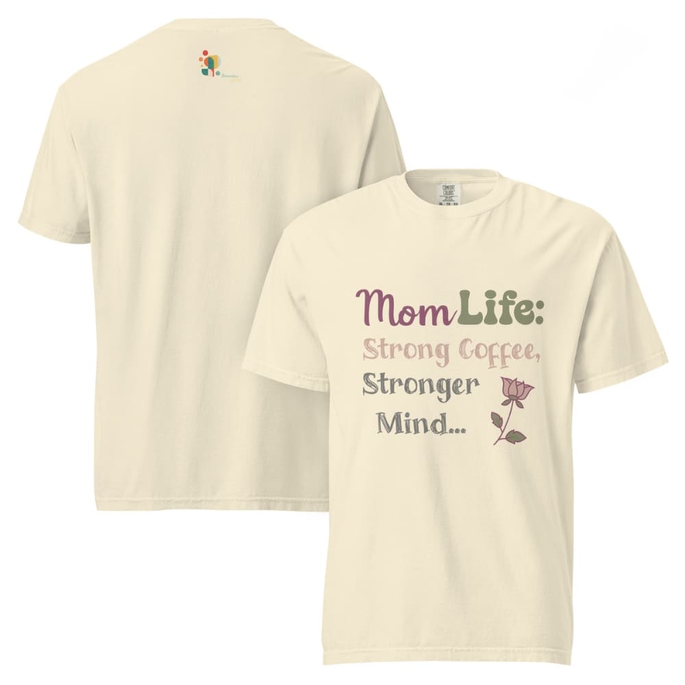 Mom Life: Strong Coffee, Stronger Mind” – Floral Typography T-Shirt for Moms | Relaxed Fit Cotton Tee