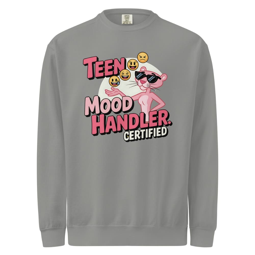 Gray sweatshirt with a graphic design featuring the Pink Panther and text 'Teen Mood Handler Certified' on a white background.