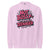 Pink sweatshirt with 'Not Bossy Just Raising a Teenager' text on a white background
