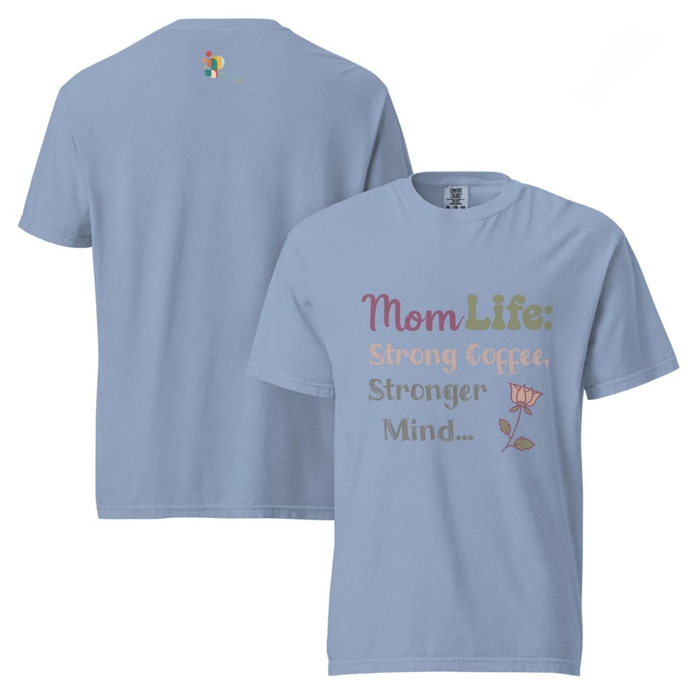 Mom Life: Strong Coffee, Stronger Mind” – Floral Typography T-Shirt for Moms | Relaxed Fit Cotton Tee
