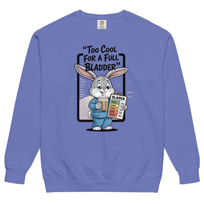 Blue sweatshirt with cartoon character holding a beer and text 'Too Cool for a Full Bladder' on a white background