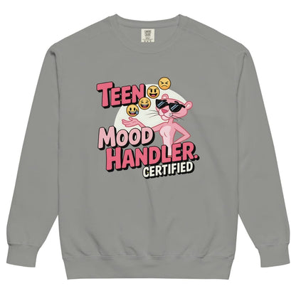Gray sweatshirt with a graphic of a pink character and text 'TEEN MOOD HANDLER CERTIFIED' on a white background