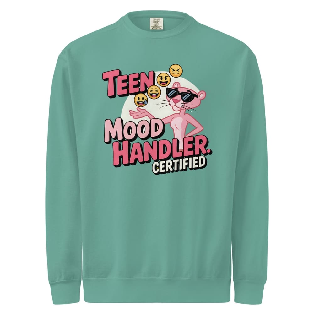Teal sweatshirt with cartoon character and text 'Teen Mood Handler Certified' on a white background