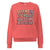 Coral sweatshirt with colorful text on a white background