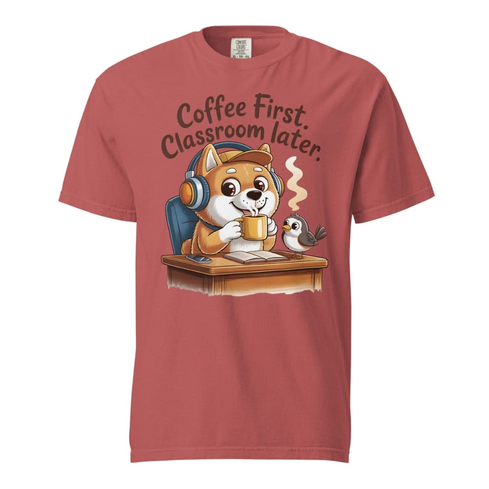 Red t-shirt with a cartoon dog and bird design and text 'Coffee First, Classroom Later' on a white background.