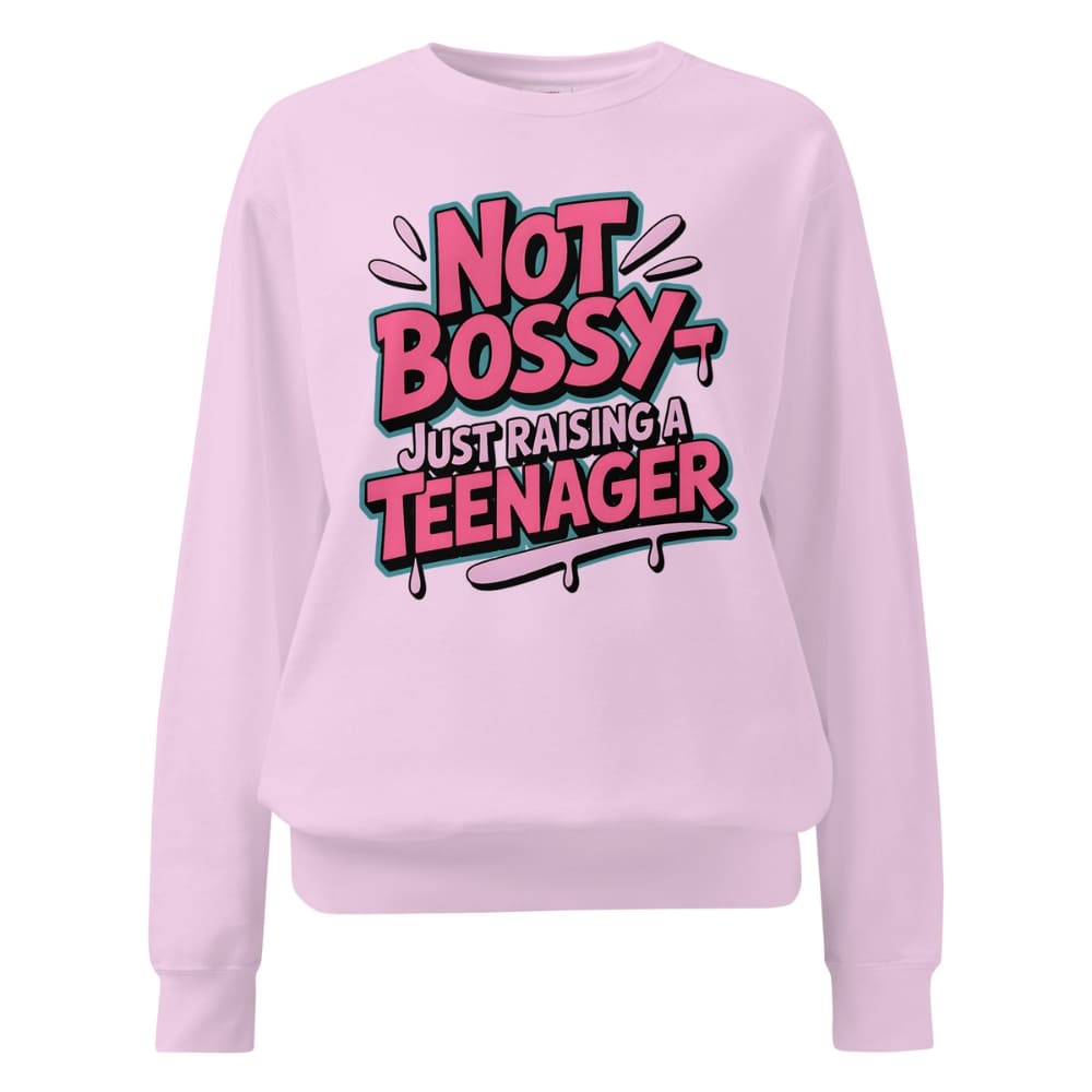 Pink sweatshirt with text 'Not Bossy Just Raising a Teenager' on a white background