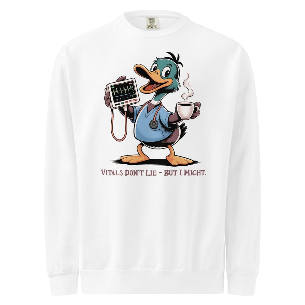 White long-sleeve shirt with a cartoon duck character holding a heart monitor and coffee cup, text 'Vitals Don't Lie - But I Might' on a white background.