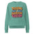 Teal sweatshirt with colorful text design on a white background