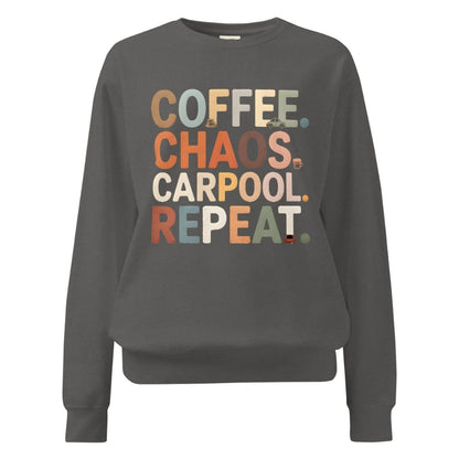 Gray sweatshirt with colorful text 'COFFEE. CHAOS. CARPOOL. REPEAT.' on a white background