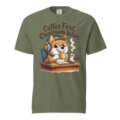 Green t-shirt with a cartoon dog and bird design and text 'Coffee First Classroom later.'