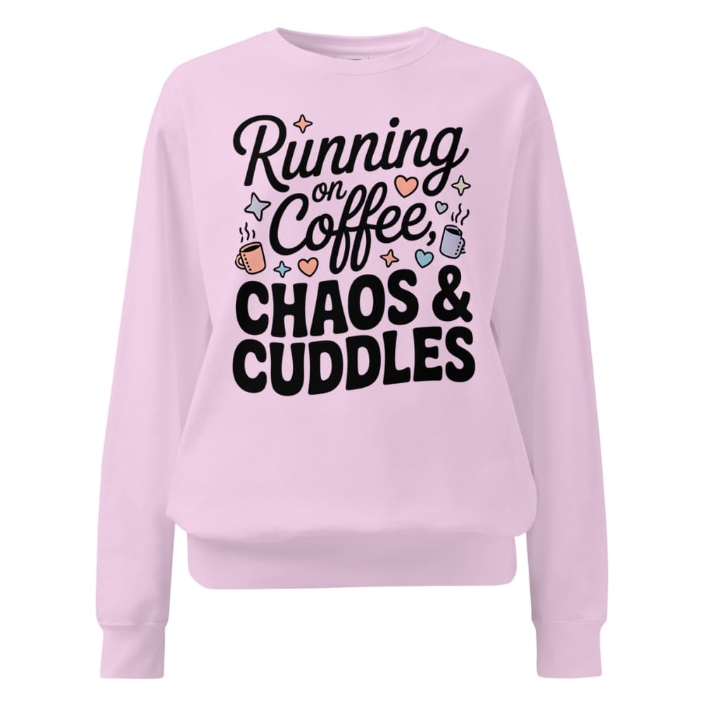 Pink sweatshirt with text 'Running on Coffee, Chaos & Cuddles' on a white background