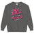 Gray sweatshirt with colorful text 'Not Bossy Just Raising a Teenager' on a white background