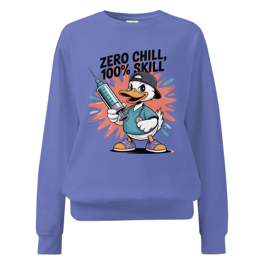 Blue sweatshirt with cartoon character holding a syringe and text 'Zero Chill, 100% Skill' on a white background