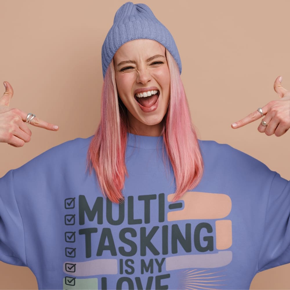 Sweatshirt design with text “Multitasking Is My Love Language” in colorful pastel blocks and checkboxes, printed on vintage-style cotton fleece.