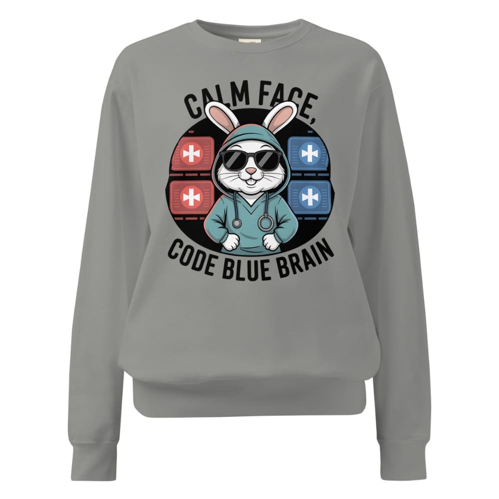Gray sweatshirt with a graphic design of a cartoon rabbit in a hoodie and text 'Calm Face, Code Blue Brain' on a white background.
