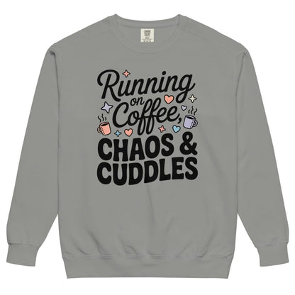 Gray sweatshirt with 'Running on Coffee, Chaos & Cuddles' text and graphics on a white background