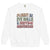 White sweatshirt with colorful text 'Fluent in Eye Rolls & Bedtime Negotiations' on a white background
