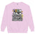 Pink sweatshirt with 'Teen Talk Translator Fluently Confused' text on a white background