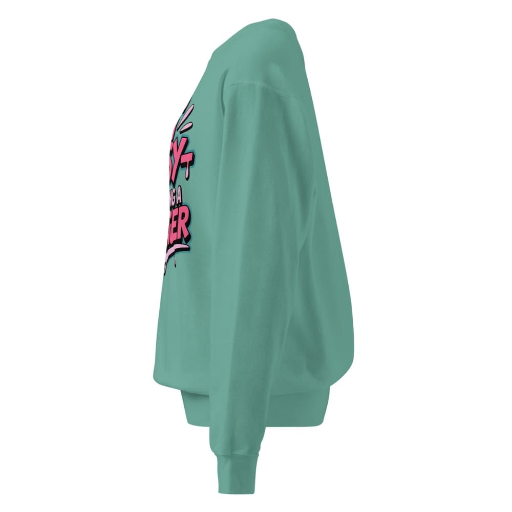 Green sweatshirt with pink and white text on a white background