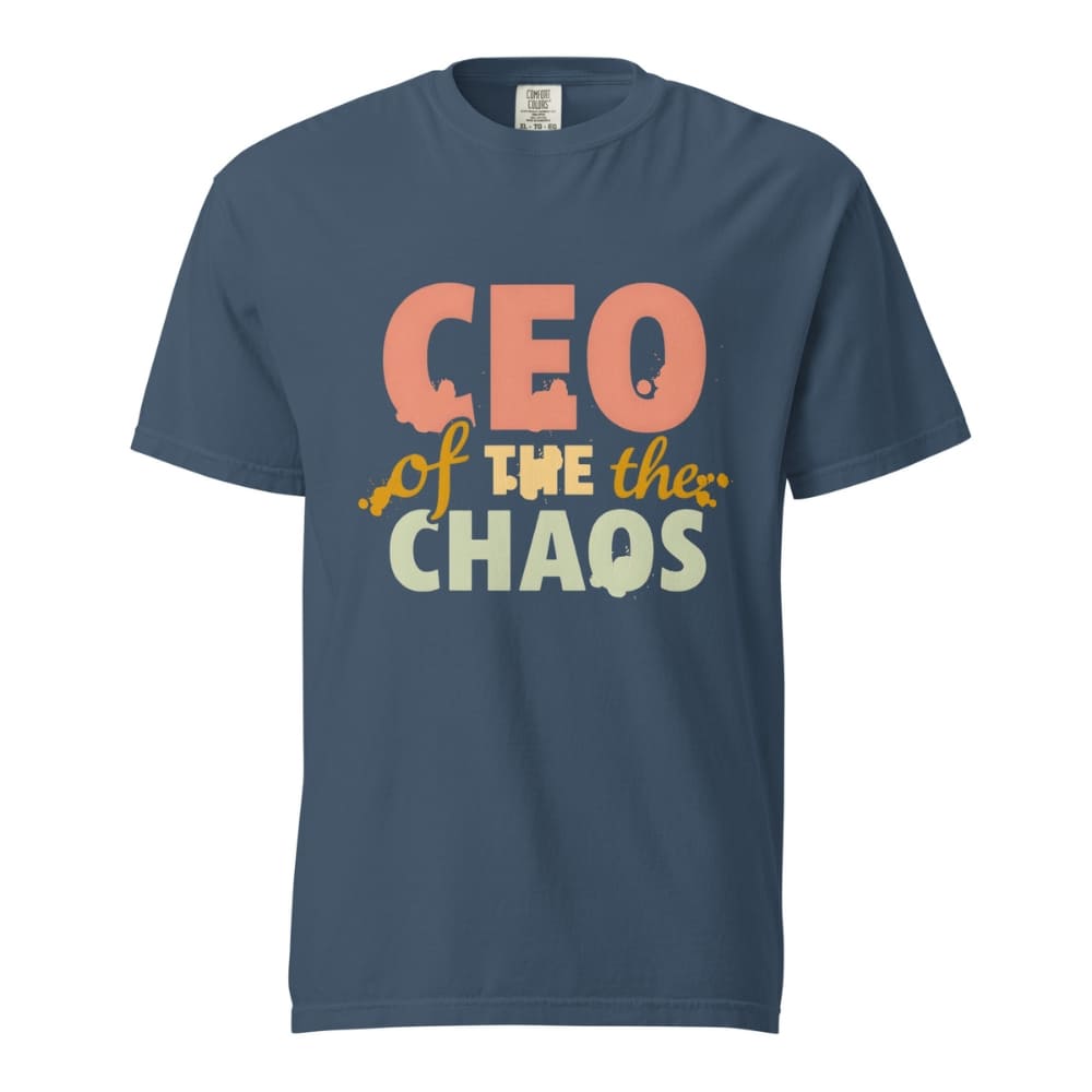 CEO of the Chaos” printed on a heavyweight cotton t-shirt in soft pastel ink, laid flat with a minimal lifestyle background.