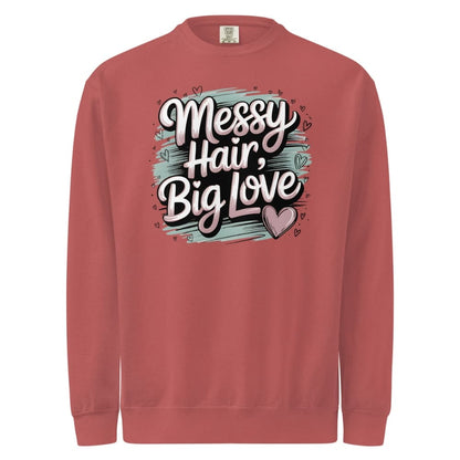 Pastel brushstroke design with “Messy Hair, Big Love” printed text on a vintage garment-dyed sweatshirt – cozy fleece for moms and creators