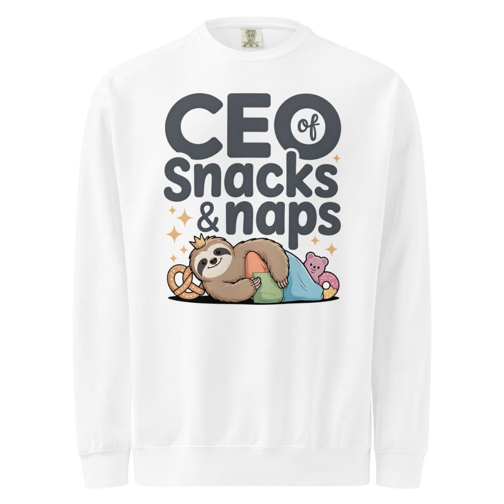 "CEO of Snacks & Naps" printed sweatshirt featuring a sloth in a crown surrounded by pretzels and plushies on vintage-washed cotton fleece