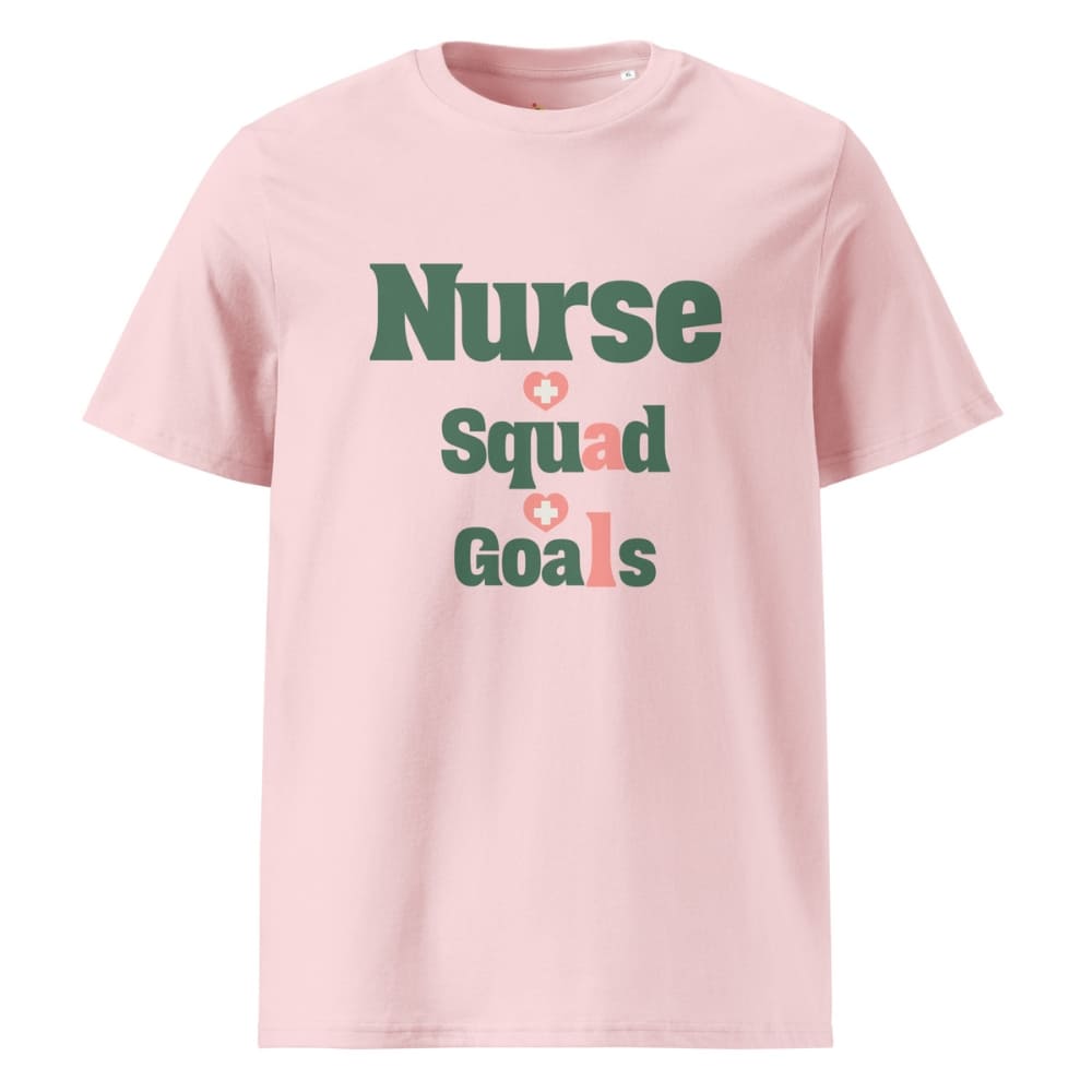Nurse Squad Goals T-Shirt | Cute Organic Cotton Medical Team Tee | Nurse Gift