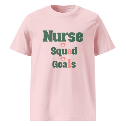 Nurse Squad Goals T-Shirt | Cute Organic Cotton Medical Team Tee | Nurse Gift