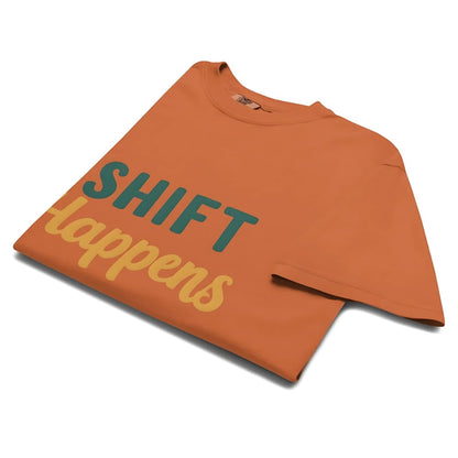 SHIFT Happens Heavyweight Cotton Nurse T-Shirt