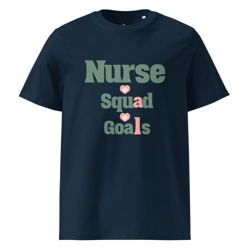 Nurse Squad Goals T-Shirt | Cute Organic Cotton Medical Team Tee | Nurse Gift