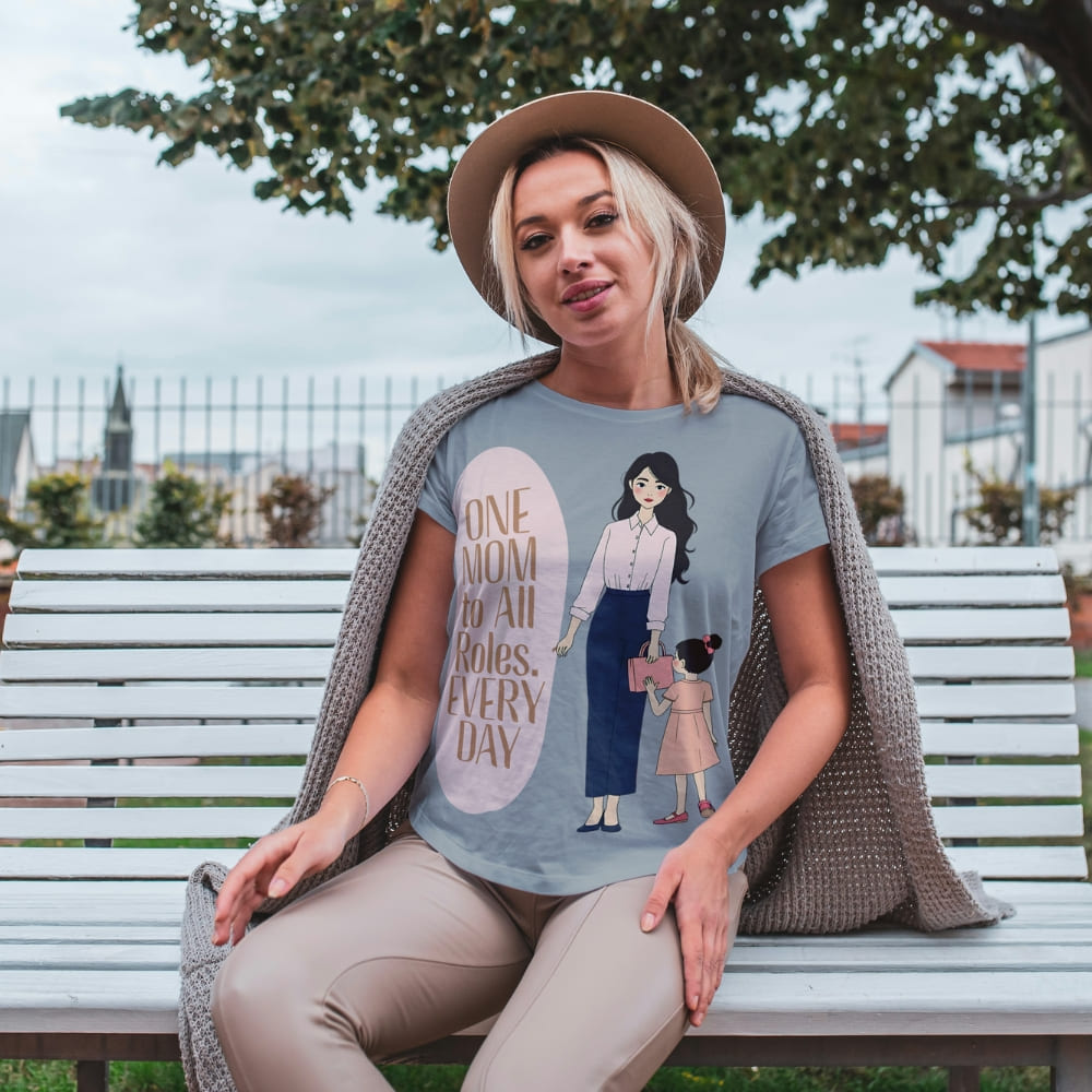 One Mom to All Roles T-Shirt – Empowering Everyday Mom Tee – Heavyweight Cotton