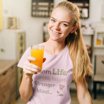 Mom Life: Strong Coffee, Stronger Mind” – Floral Typography T-Shirt for Moms | Relaxed Fit Cotton Tee