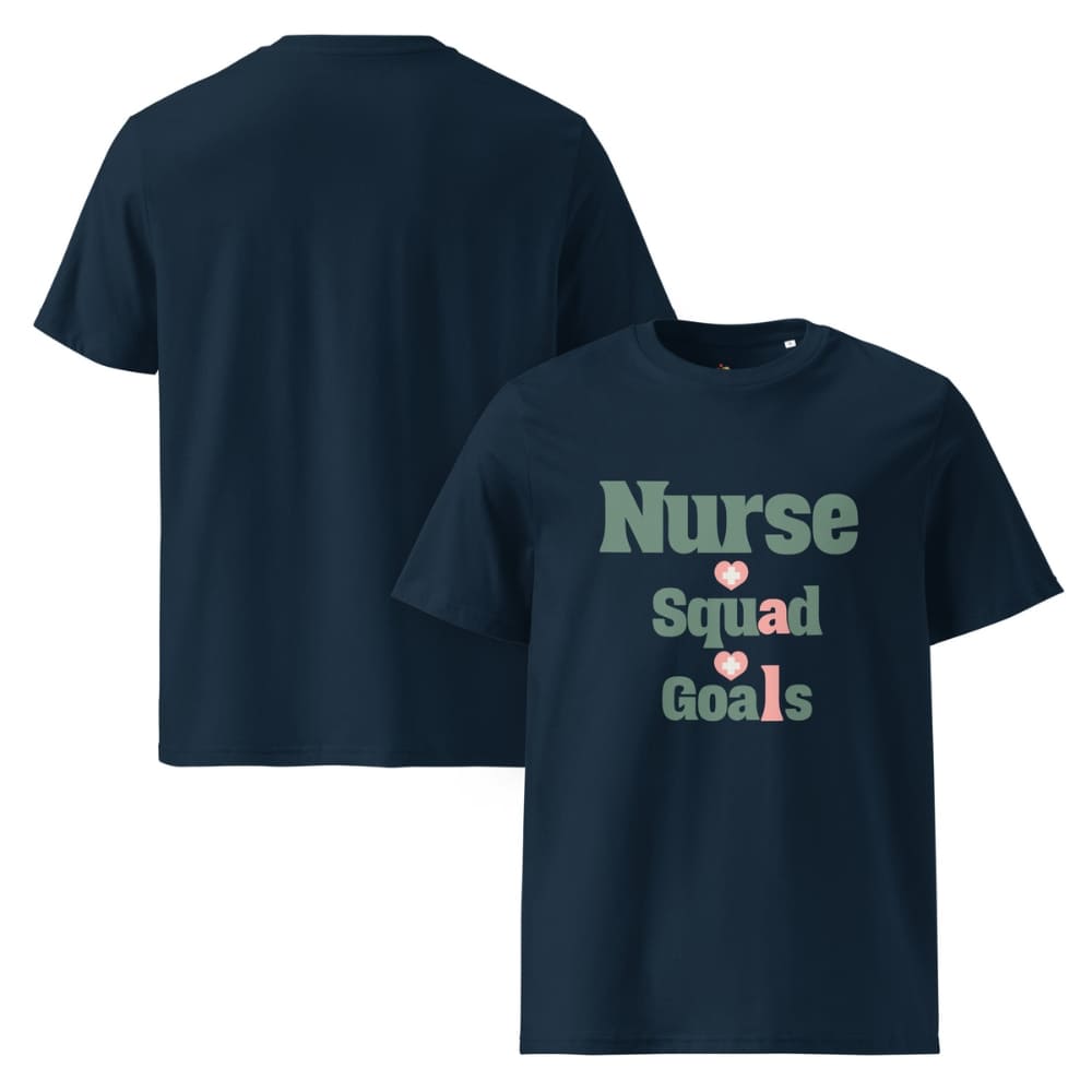Nurse Squad Goals T-Shirt | Cute Organic Cotton Medical Team Tee | Nurse Gift