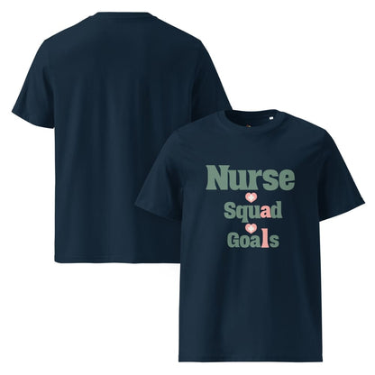 Nurse Squad Goals T-Shirt | Cute Organic Cotton Medical Team Tee | Nurse Gift