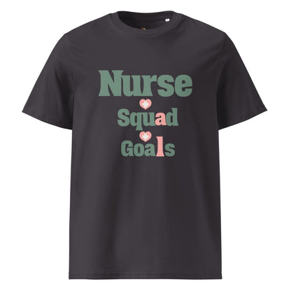 Nurse Squad Goals T-Shirt | Cute Organic Cotton Medical Team Tee | Nurse Gift