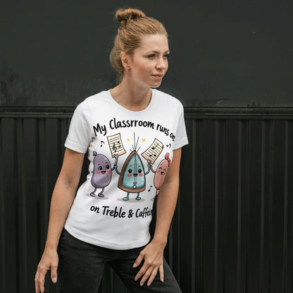 My Classroom Runs on Treble & Caffeine – Funny Music Teacher Gift – Cute Coffee & Music Cartoon Design – Eco-Friendly Shirt