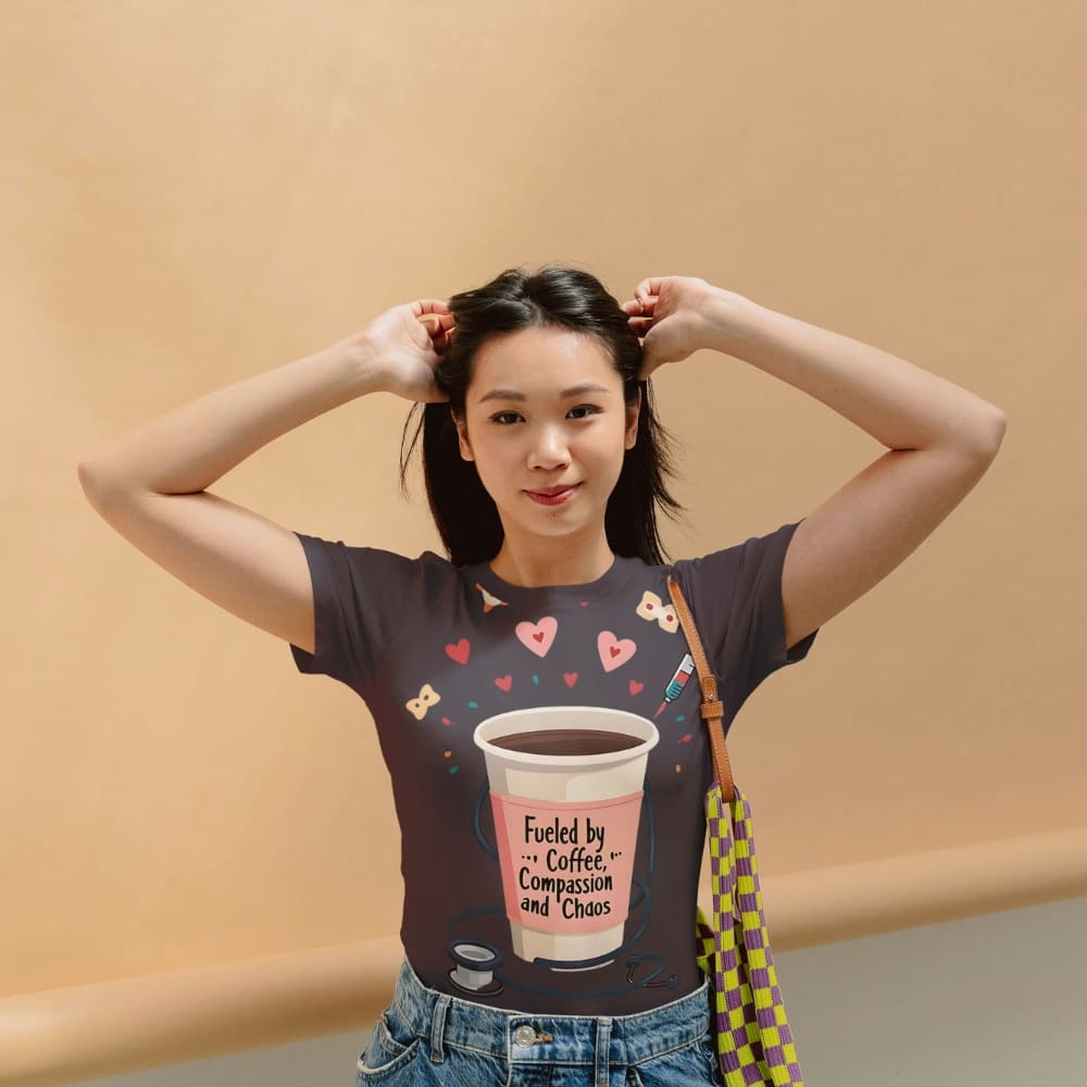 Fueled by Coffee, Compassion & Chaos – Nurse Life Organic Cotton Tee – Funny Healthcare Worker Shirt