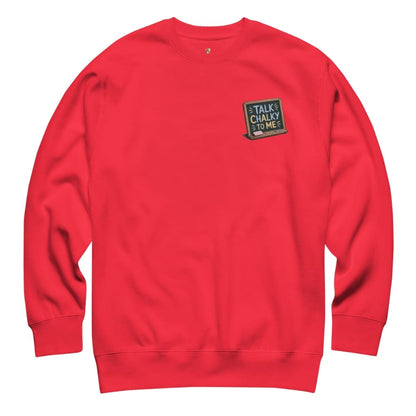 “Dark green chalkboard-themed embroidery that says ‘Talk Chalky to Me’ on a premium cotton sweatshirt – funny teacher gift idea”