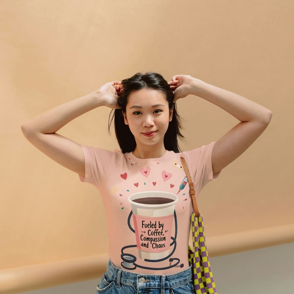 Fueled by Coffee, Compassion & Chaos – Nurse Life Organic Cotton Tee – Funny Healthcare Worker Shirt