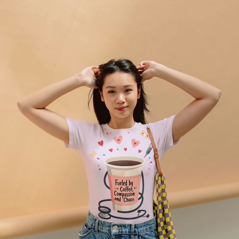 Fueled by Coffee, Compassion & Chaos – Nurse Life Organic Cotton Tee – Funny Healthcare Worker Shirt