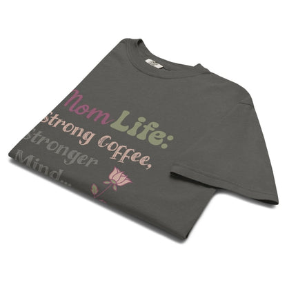 Mom Life: Strong Coffee, Stronger Mind” – Floral Typography T-Shirt for Moms | Relaxed Fit Cotton Tee