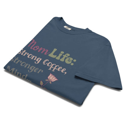 Mom Life: Strong Coffee, Stronger Mind” – Floral Typography T-Shirt for Moms | Relaxed Fit Cotton Tee