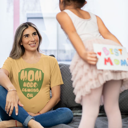 Mom Mode Always On T-Shirt | Garment-Dyed Heavyweight Cotton Tee | Funny Mom Life Gift
