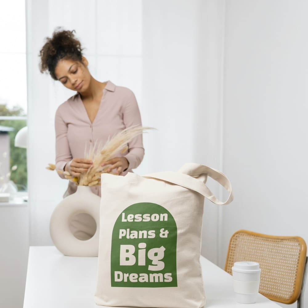 Teacher Tote Bag – Lesson Plans & Big Dreams