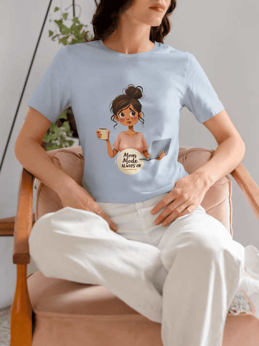 Mom Mode Always On T-Shirt – Soft Cotton Tee for Tired but Tough Moms | Comfy & Durable