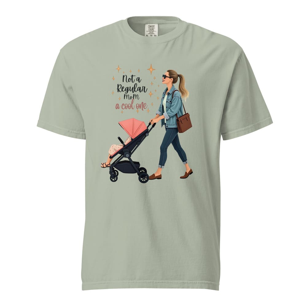 Cool Mom T-Shirt – Not a Regular Mom – Garment-Dyed Cotton Tee