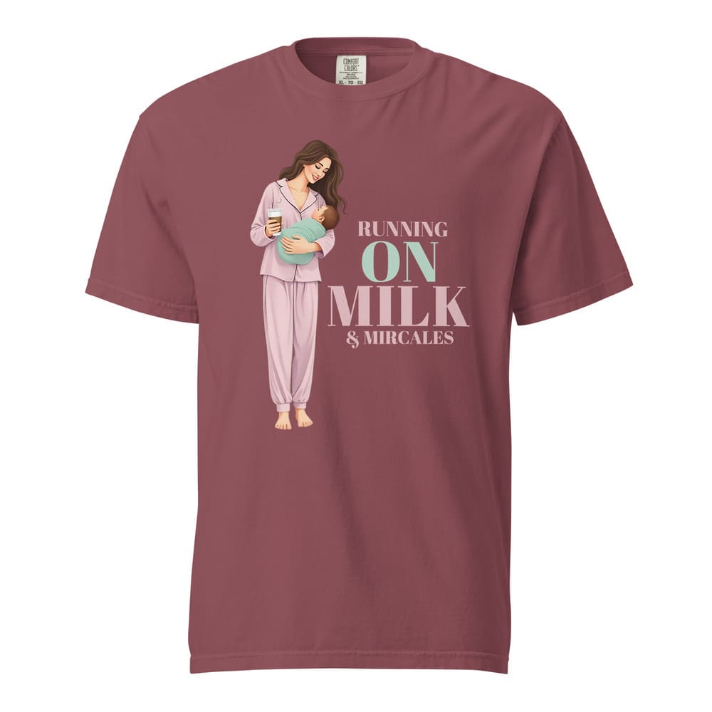 Running on Milk & Miracles T-Shirt – New Mom Gift – Garment-Dyed Cotton Tee
